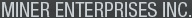Miner Enterprises, Inc.