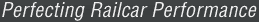 Perfecting Railcar Performance